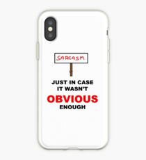 Sarcasm Sign iPhone Case