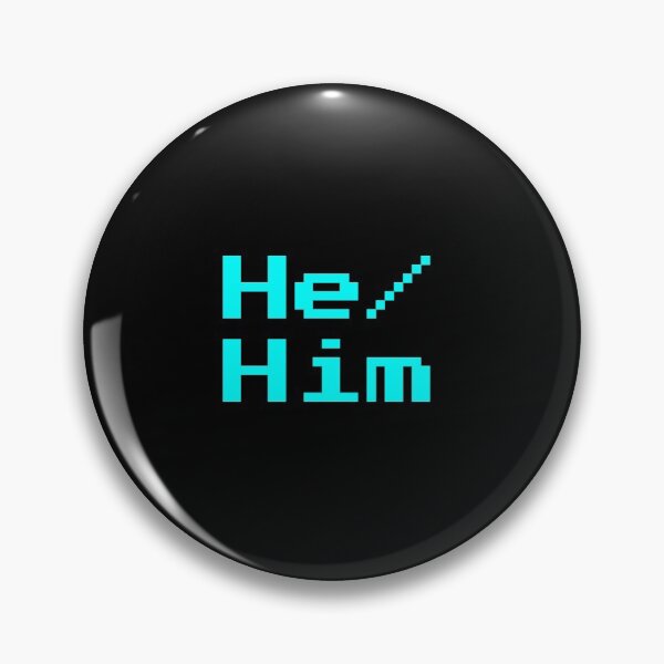 Item preview, He/Him neon blue retro 8 bit font cyberpunk pin designed and sold by Mal H.