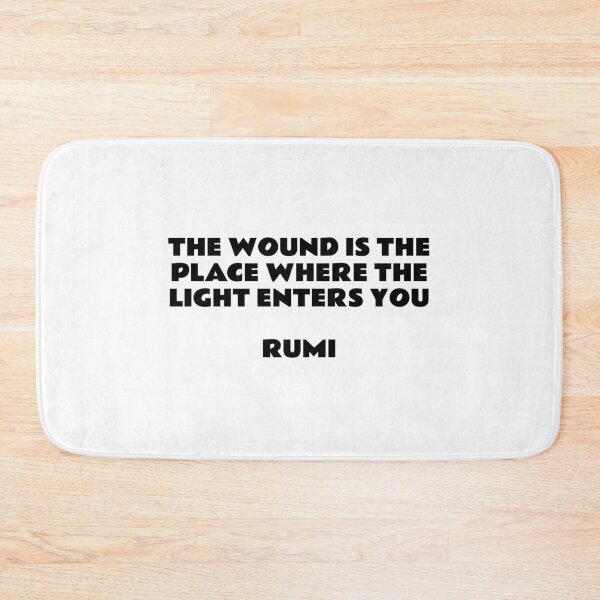 Item preview, The wound is the place where the Light enters you - Rumi inspirational quotes designed and sold by Inspirationmotivation.