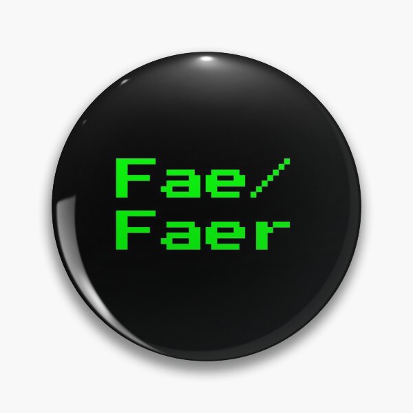 Item preview, Fae/Faer neon green retro 8 bit font cyberpunk pin designed and sold by Mal H.