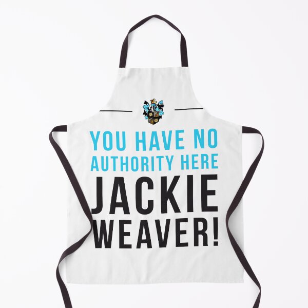 Item preview, You have no authority here Jackie Weaver designed and sold by hypocratees.