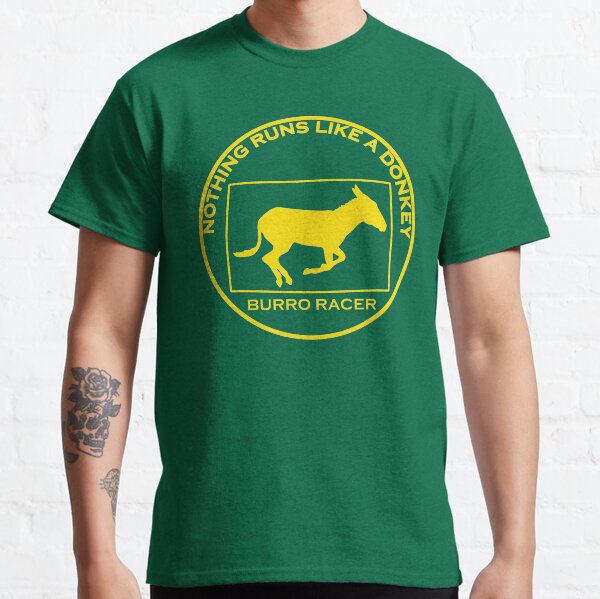 Nothing Runs Like A Donkey Classic T-Shirt
