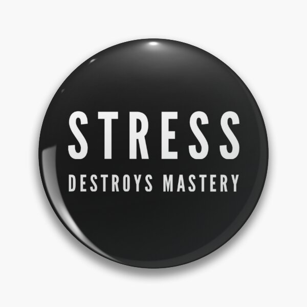 Item preview, STRESS DESTROYS MASTERY  designed and sold by CoopClothing.