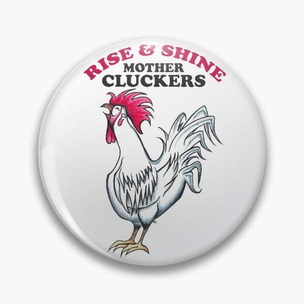 Artikelvorschau, Happy Rooster - Rise and Shine Mutter Cluckers entworfen und verkauft von The White Bat.