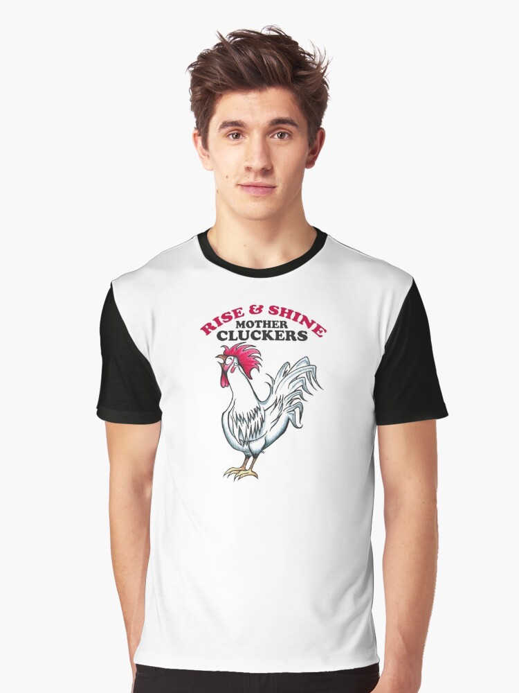 Thumbnail 1 of 5, Graphic T-Shirt, Happy Rooster - Rise and Shine Mother Cluckers designed and sold by The White Bat.