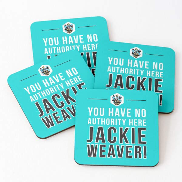 Item preview, You have no authority here Jackie Weaver designed and sold by hypocratees.