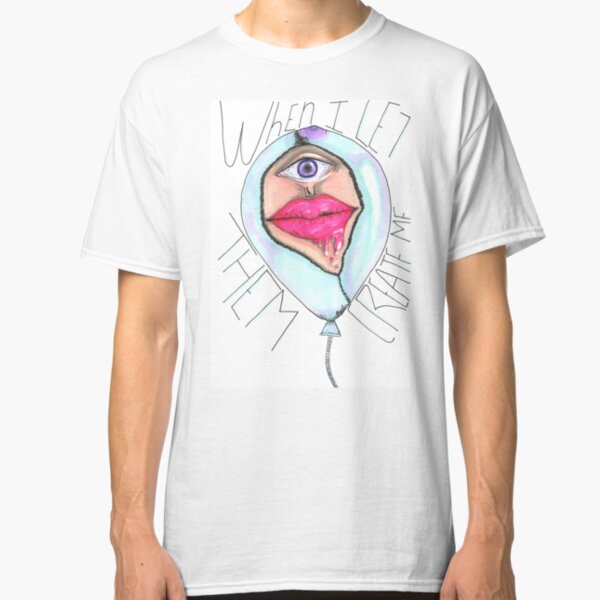 When I Let Them Create Me Classic T-Shirt