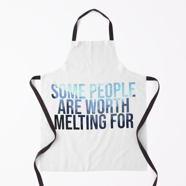 Item preview, Some people are worth melting for designed and sold by Winvalerie.