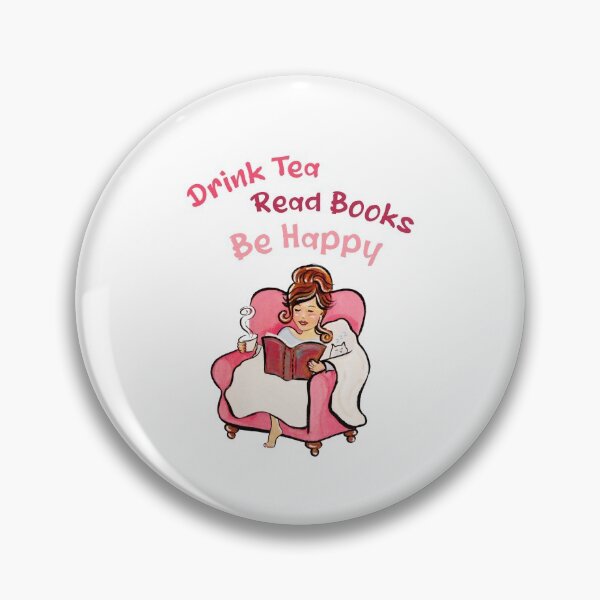 Item preview, Drink Tea, Read Books, Be Happy designed and sold by ErnestJoy.