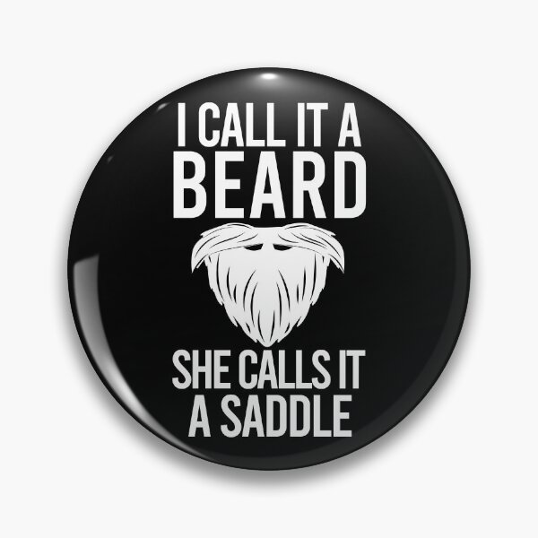 Item preview, I Call It A Beard She Calls It A Saddle designed and sold by khaled11591.