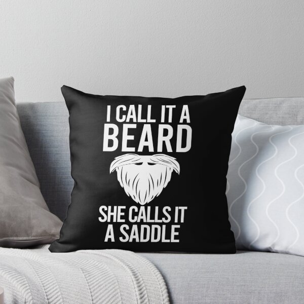 Item preview, I Call It A Beard She Calls It A Saddle designed and sold by khaled11591.