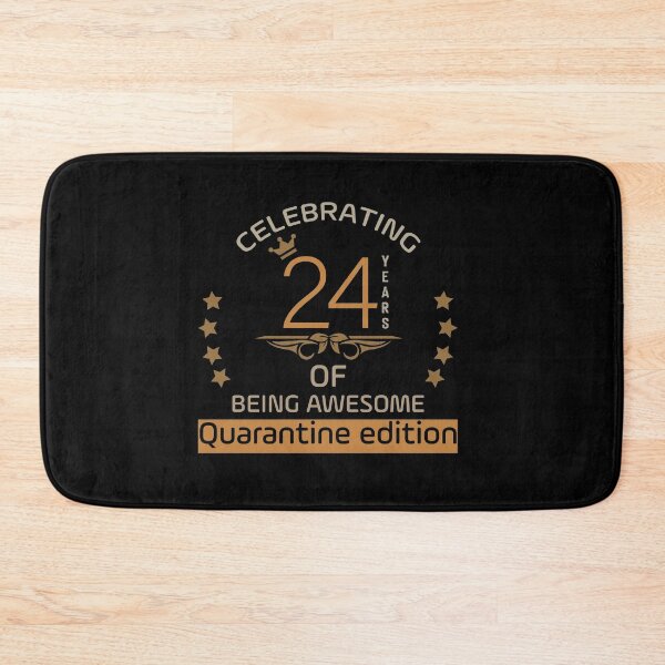 Item preview, Celebrating 24 years of being awesome Quarantine edition 24th birthday Gifts designed and sold by NSTeeDesign.