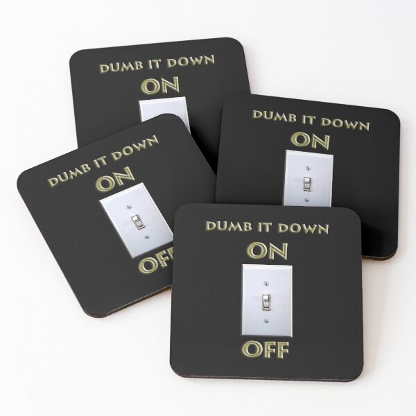 Item preview, Dumb it Down - ON designed and sold by Ian Wylie.