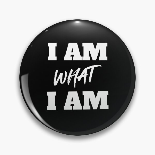 Item preview, I Am What I Am designed and sold by Sansmalice.