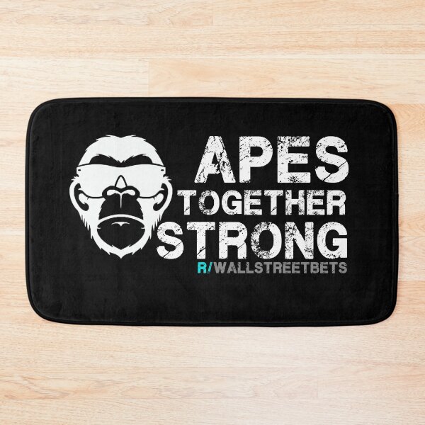Item preview, Apes together Strong | WSB | GME | DFV designed and sold by Swapnil ..
