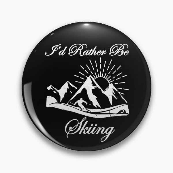 Item preview, I'd Rather Be Skiing Skier Ski Skiotour Apres Ski designed and sold by Tom2468.