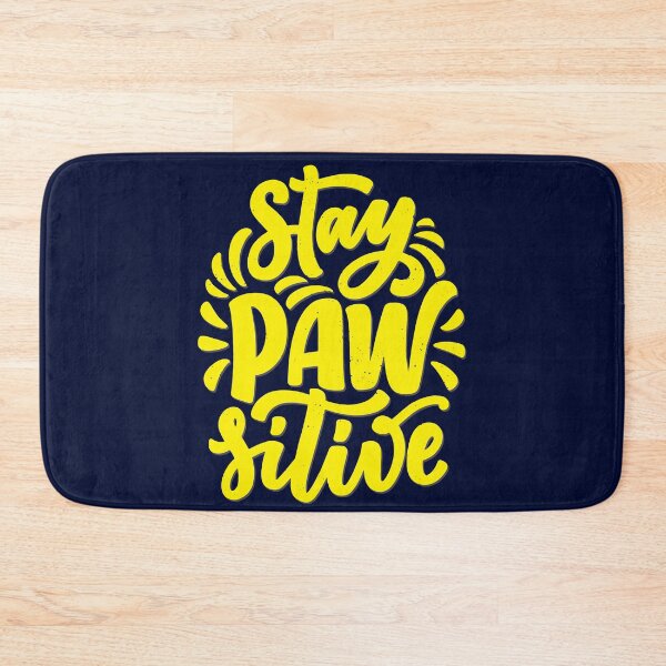 Item preview, Stay PAWsitive designed and sold by alekovic.