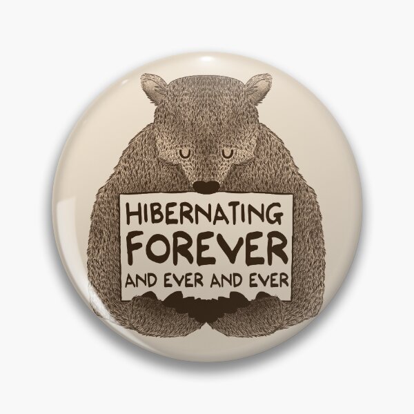 Item preview, Hibernating Forever designed and sold by Tobe Fonseca®.