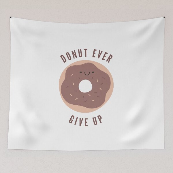 Item preview, Donut Ever Give Up Cute Motivational Quote - Chocolate Version designed and sold by yumiso.