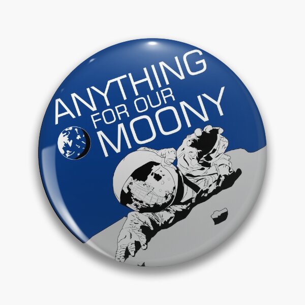 Item preview, Anything for our moony designed and sold by Forever-Design.