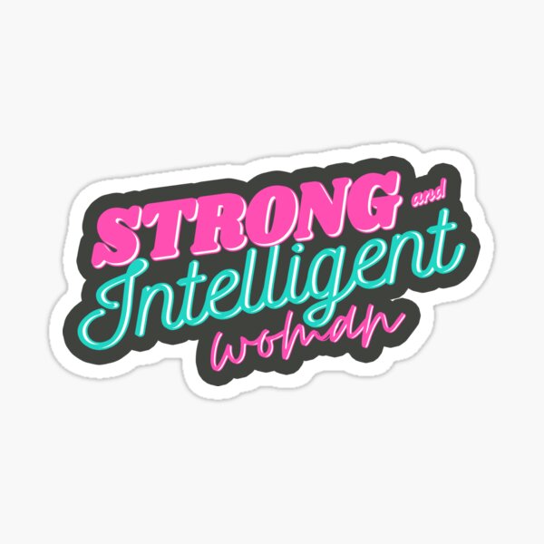 Strong and intelligent Woman Sticker