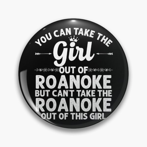Item preview, Girl Out Of ROANOKE VA VIRGINIA Gift Funny Home Roots USA designed and sold by koenhfu06.