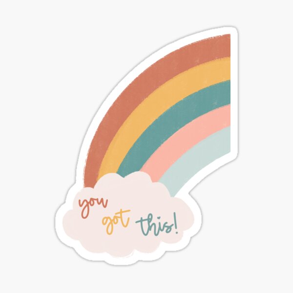 You Got This Multicolor Sticker