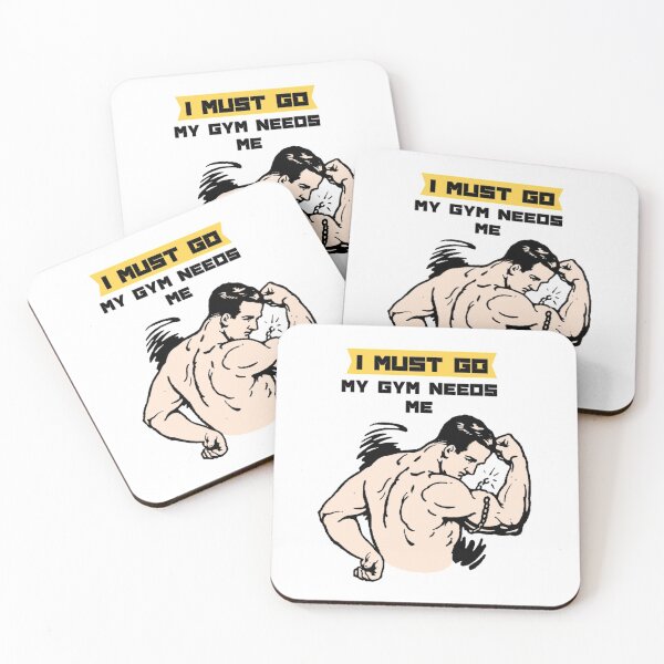 Item preview, I must go my gym needs me designed and sold by Mohamed Amine Kadri.