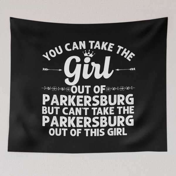 Item preview, Girl Out Of PARKERSBURG WV WEST VIRGINIA Gift Funny Roots designed and sold by sellexxf69.