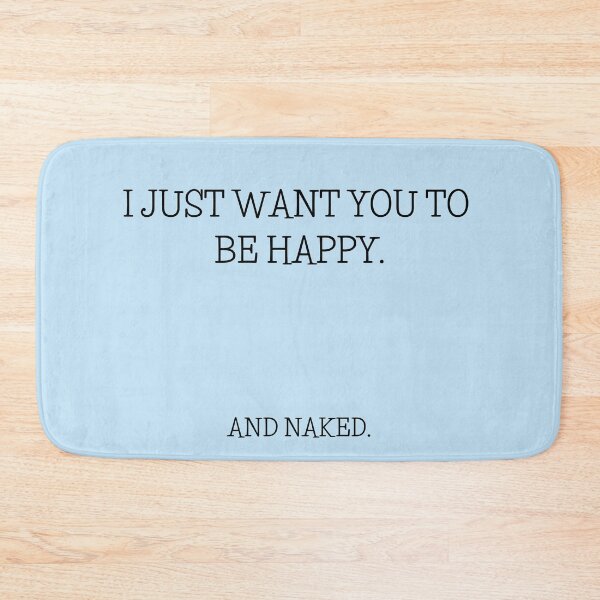 Item preview, I want you to be happy and naked designed and sold by obinrebel.