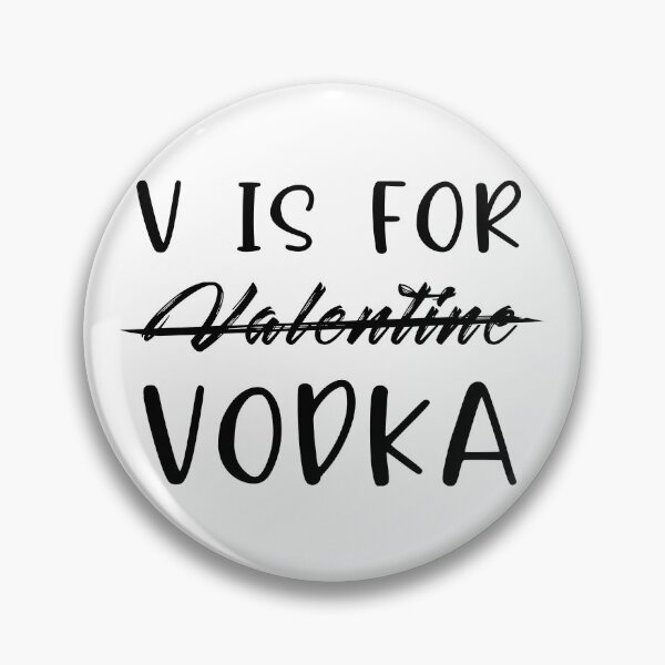 Item preview, V Is For Vodka Funny Valentine  designed and sold by Alaadin Bendali Braham.