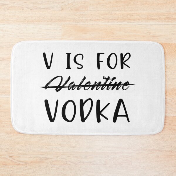 Item preview, V Is For Vodka Funny Valentine  designed and sold by Alaadin Bendali Braham.