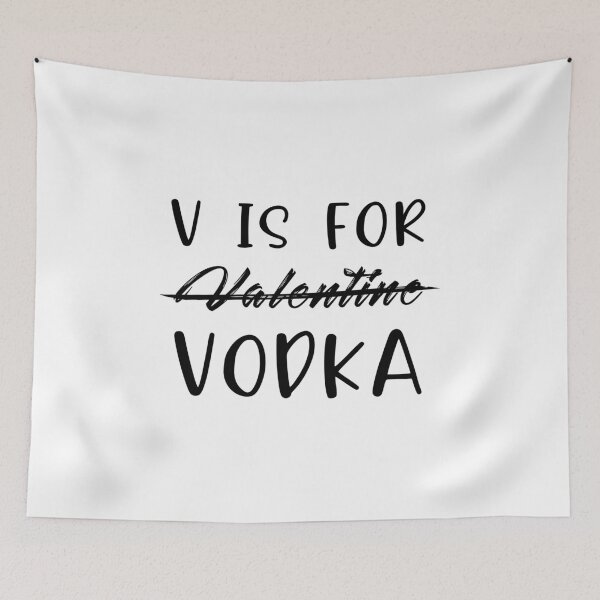 Item preview, V Is For Vodka Funny Valentine  designed and sold by Alaadin Bendali Braham.