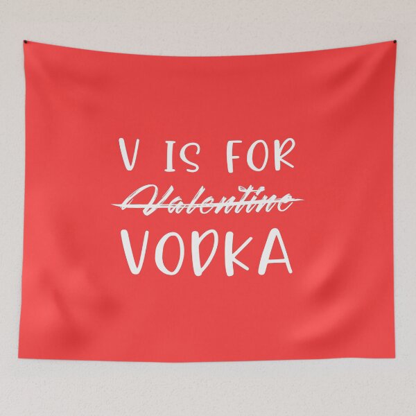 Item preview, V Is For Vodka Funny Valentine  designed and sold by Alaadin Bendali Braham.