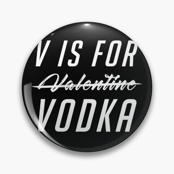 Item preview, V Is For Vodka Funny Valentine  designed and sold by Alaadin Bendali Braham.