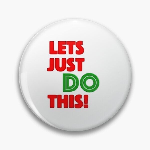 Item preview, Lets Just DO This! Glowing red and Green Motivational quote  designed and sold by tobyurbansketch.