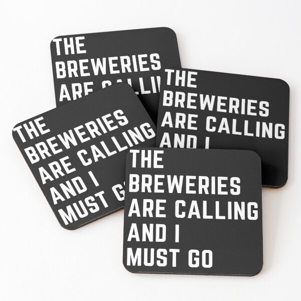 Item preview, the breweries are calling and i must go sarcastic quote  t shirt [P-Q 24B][558]  designed and sold by HIPNOTIZAR  CRAFTS.