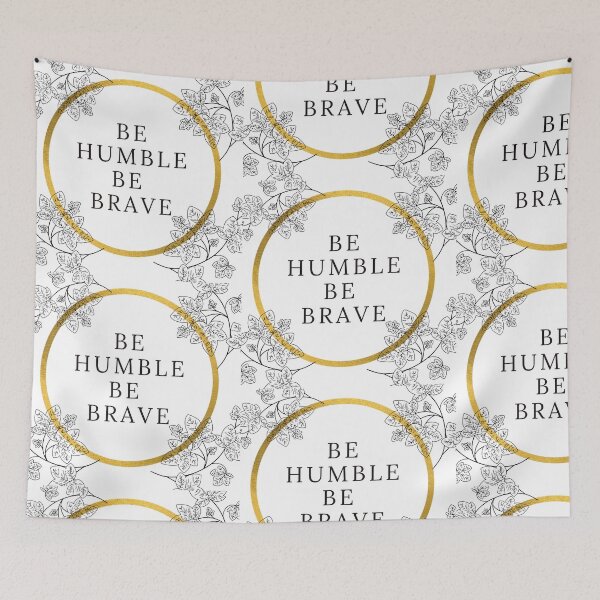 Item preview, Be humble-be brave designed and sold by Lifestyledeko.