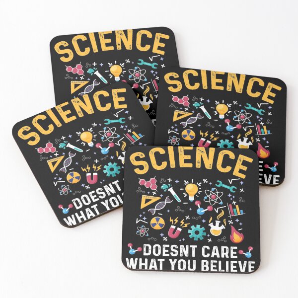 Item preview, Science Doesnt Care About What You Believe designed and sold by J Bigglesworth.