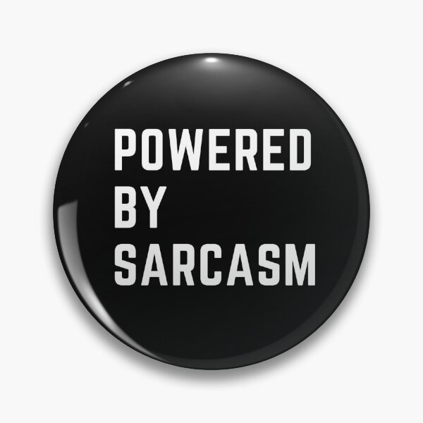 Item preview, the breweries are calling "POWERED BY SARCASM" sarcastic quote  t shirt [P-Q 27B][574]  designed and sold by HIPNOTIZAR  CRAFTS.