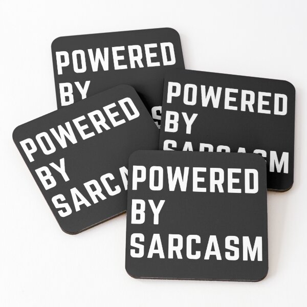 Item preview, the breweries are calling "POWERED BY SARCASM" sarcastic quote  t shirt [P-Q 27B][574]  designed and sold by HIPNOTIZAR  CRAFTS.