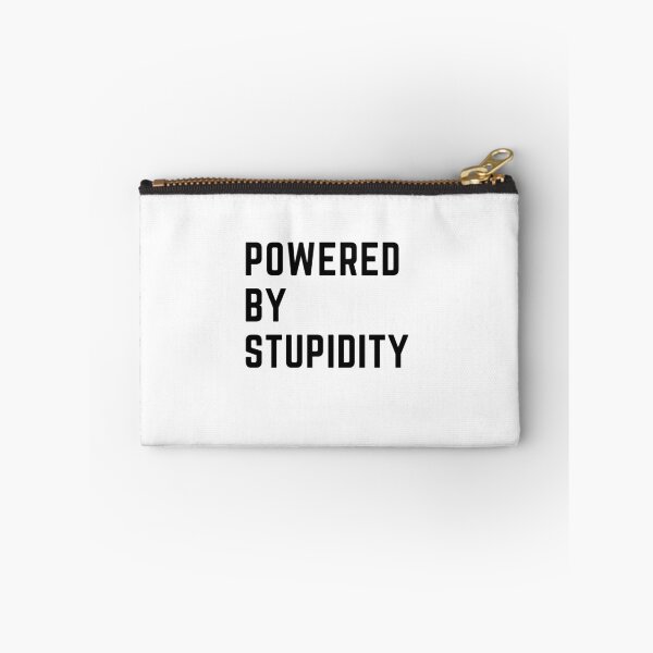 Item preview, the breweries are calling " POWERED BY STUPIDITY" sarcastic quote  t shirt [P-Q 28][575]  designed and sold by HIPNOTIZAR  CRAFTS.