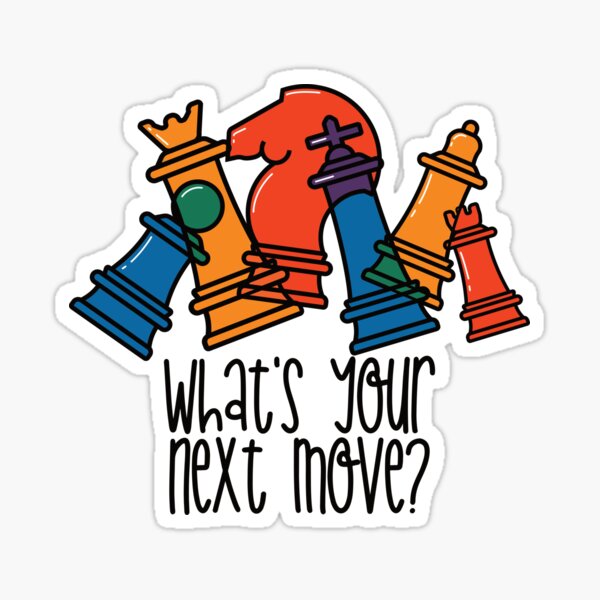 Chess What's your next move Poster for Sale by getgr4phicz