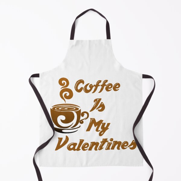 Item preview, Cofee Is My Valentine designed and sold by PROgo ⭐⭐⭐⭐⭐ (3,993).