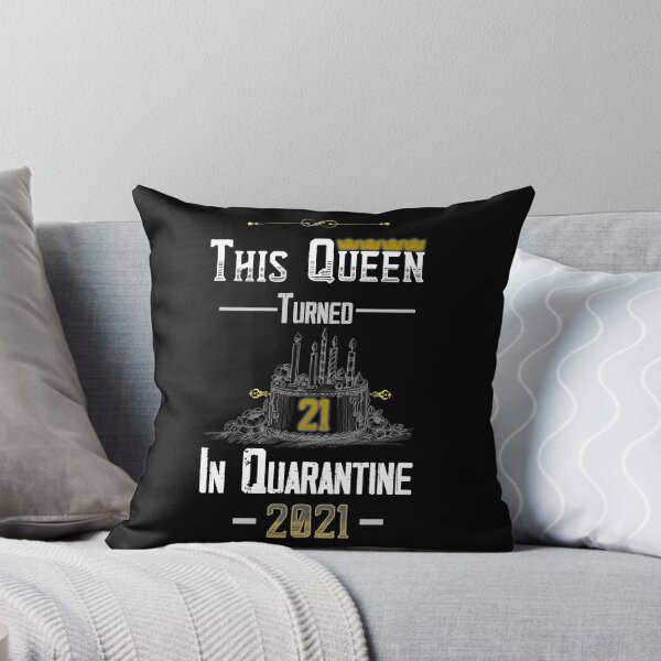 Item preview, This Queen Turned 21 in Quarantine 2021 designed and sold by AliAze.