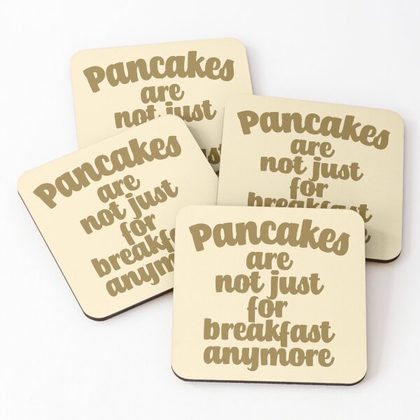 Item preview, Pancakes Are Not Just For Breakfast Anymore designed and sold by Chubuter.