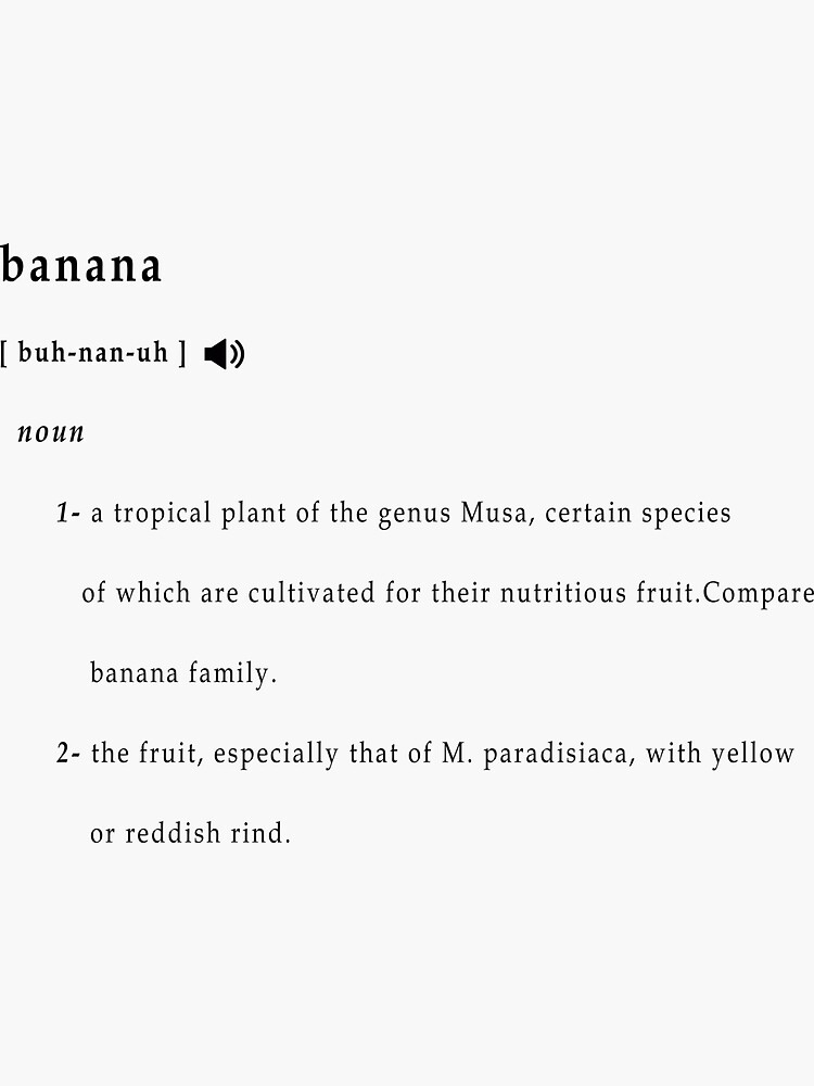"Banana Definition" Sticker for Sale by Ready4Design Redbubble