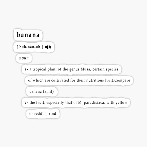 "Banana Definition" Sticker for Sale by Ready4Design Redbubble