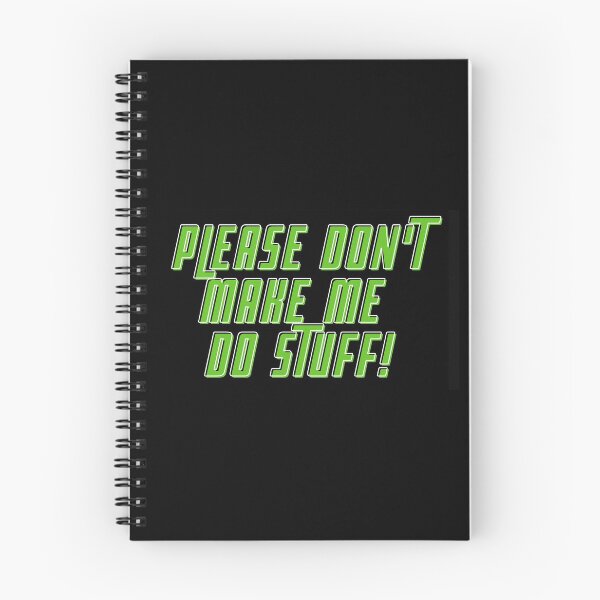 Item preview, Please don't make me do stuff! designed and sold by Jack Cox.