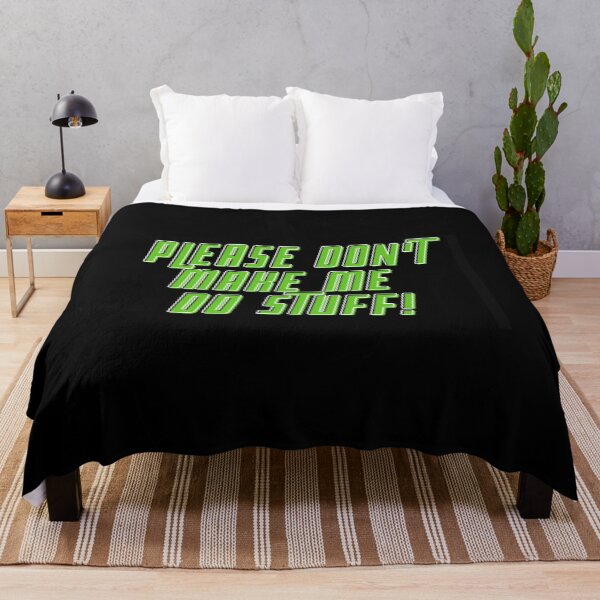 Item preview, Please don't make me do stuff! designed and sold by Jack Cox.